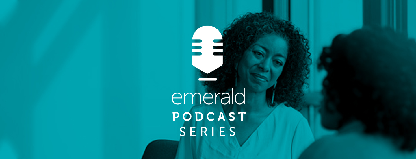 Emerald podcast series | Emerald Publishing